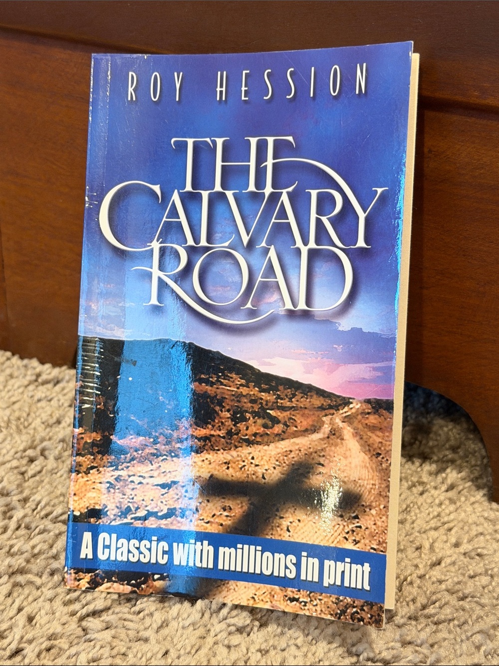 The Calvary Road by Roy Hession - Blue Desert Cover